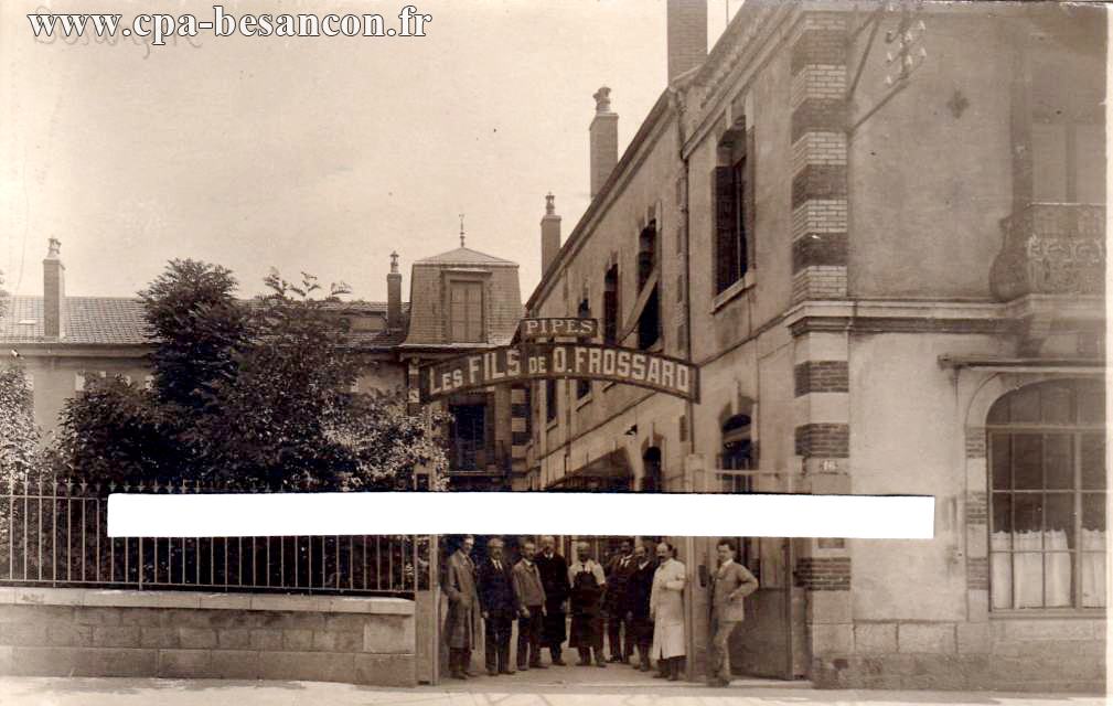Besançon - Avenue Carnot, Établissement des Pipes FROSSARD